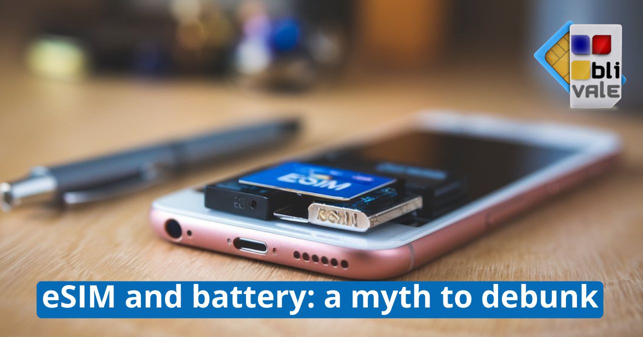 blivale_image_en_eSIM and battery a myth to debunk_643x337 BLIVALE Blog: Guides and tips for worry-free travel - Results from #200